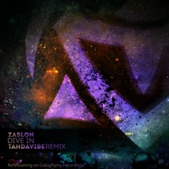 Zaslon - Dive In (Tandavibe Remix) [PREVIEW]