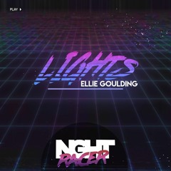 Ellie Goulding - Lights (NGHT RACER Remix)