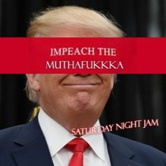 Impeachthemuthafukkka