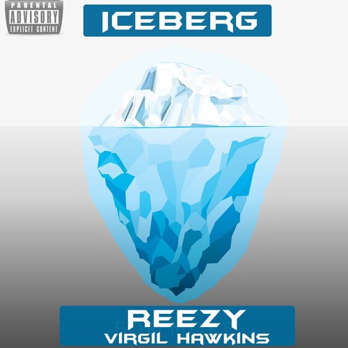 Iceberg (Titanic) ft Virgil Hawkins