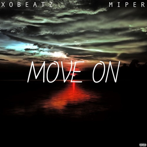 Miper - Move On (Prod. XObeatz)