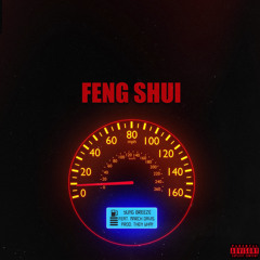 Feng Shui (Feat. March Davis) (Prod. THEN WHAt)