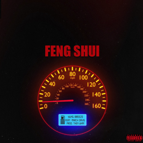 Feng Shui (Feat. March Davis) (Prod. THEN WHAt)