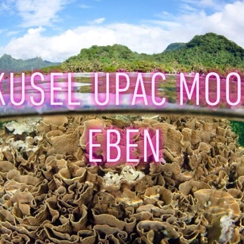 Kusel upac Mool Eben Curt Benjamin ft. Niten Anni