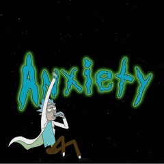 "Anxiety" (FREE)
