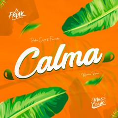 Pedro Capó & Farruko - Calma (Mambo Remix) [Makz Corsio x Dj Freak] 😌