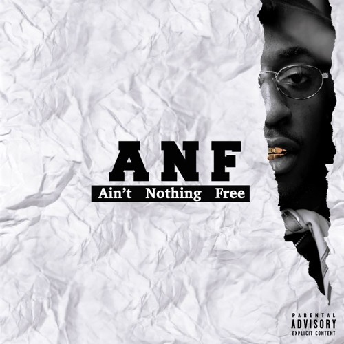 ANF: Ain't Nothing Free