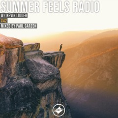 Summer Feels Radio #42 || Paul Garzon Exclusive Mix