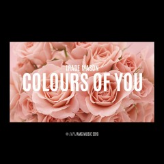 COLOURS OF YOU
