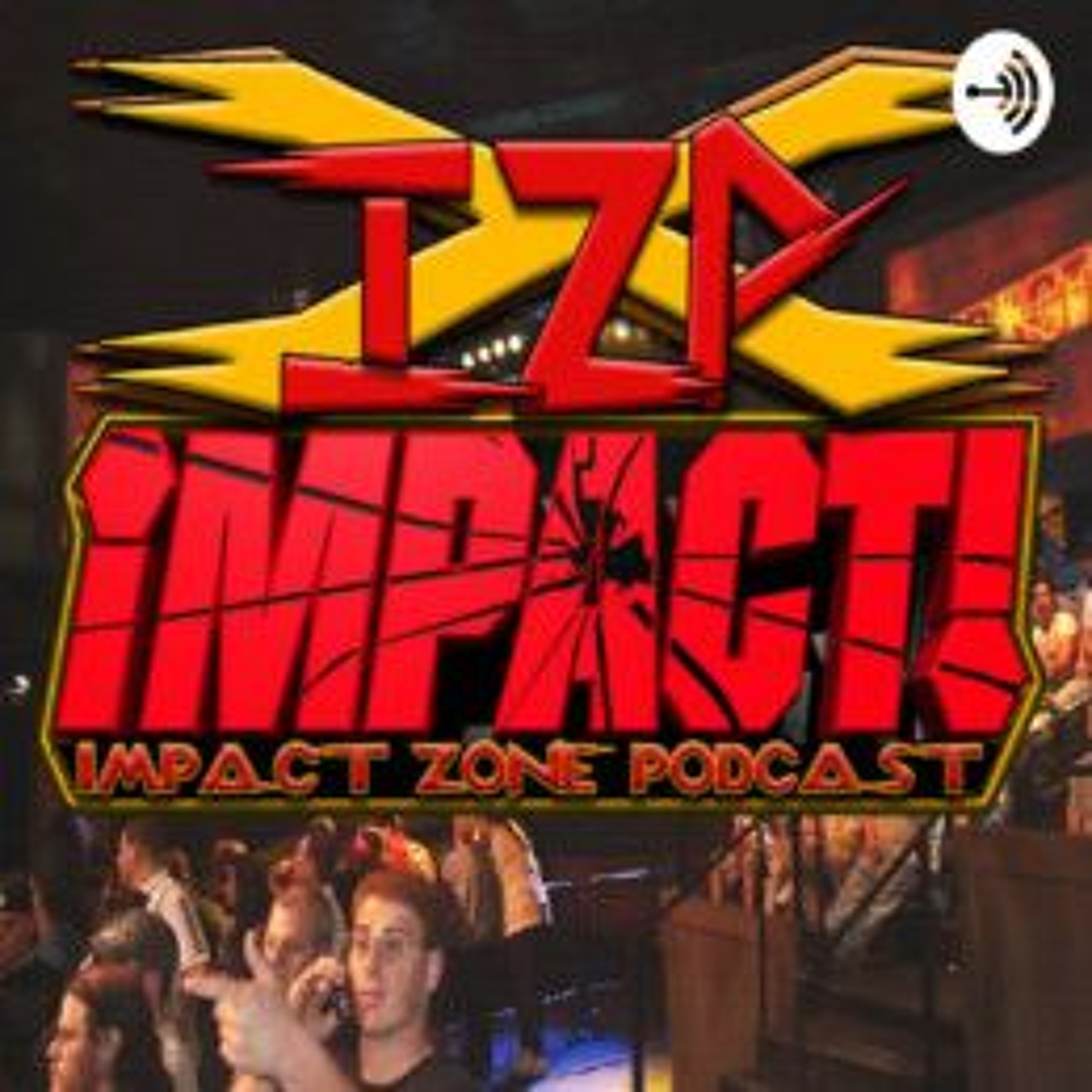 Impact Zone Podcast Episode 1 - TNA Victory Road 2004 episode artwork