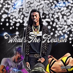 Chadiskobe - What's the Reason