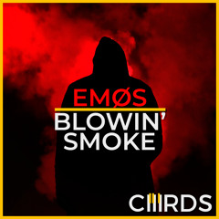 EMØS - Blowin' Smoke | CHRDS (Copyright Free + DL)