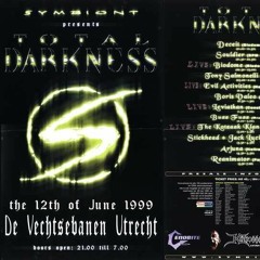 Don Demon & Stickhead (K.Klan) Live at Total Darkness 1999(Symbiont, Vechtsebanen, Utrecht)