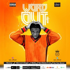 Iykz X Kingpin Word Out