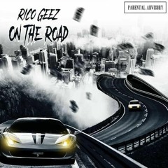 Rico Geez - On The Road