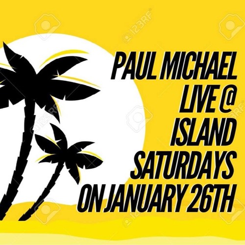 LIVE @ ISLAND SATURDAYS ON JAN 26TH