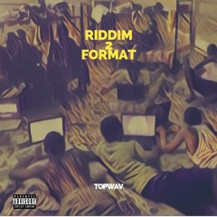 Riddim 2 Format
