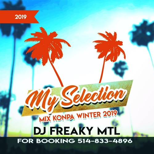 My selection Kompa Mix winter 2019  by Dj freaky mtl