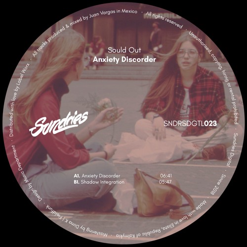 SB PREMIERE: Sould Out - Anxiety Discorder [Sundries]