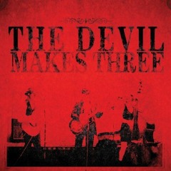 Playlist de The Devil Makes Three pour TatouageCalypso.com