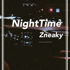 Zneaky - NightTime
