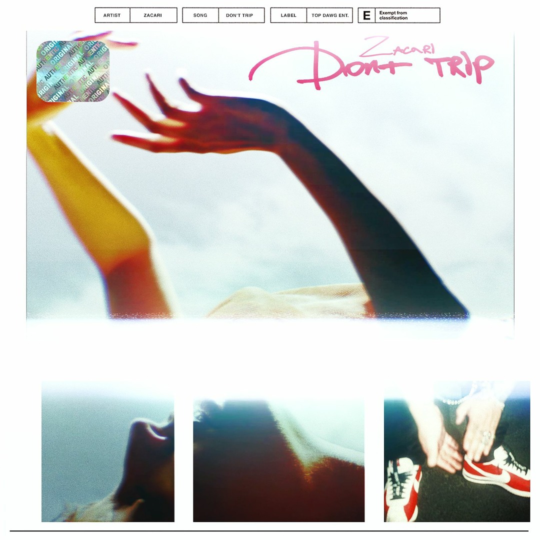 Zacari - "Don't Trip"