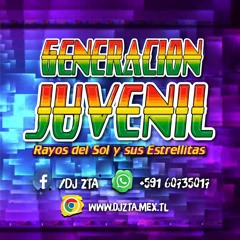 90.- Generacion Juvenil - Por tus Engaños - DJ ZTA -[Staff AuviMix Djs]-