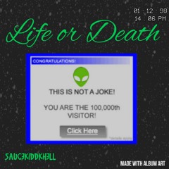 Life or Death