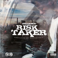 Risk Taker (Prod. MookMadeIt)