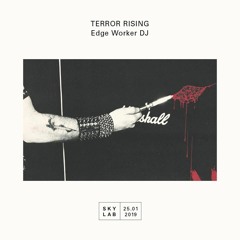 Terror Rising Show (Skylab Radio)