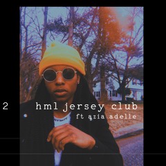 Hml Jersey Club ft Azia Adelle