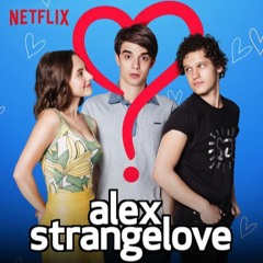 Alex Strangelove on Netflix