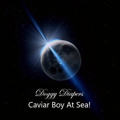 Doggy Diapers - Caviar Boy At Sea