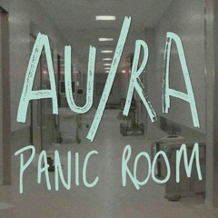 Au/Ra - Panic Room (Zac Dal Santo Remix)