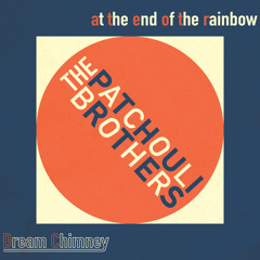 Mix of the Week #257: The Patchouli Brothers - At the end of the rainbow