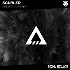 Scurler - One With Another [EDM Sauce Copyright Free Records]