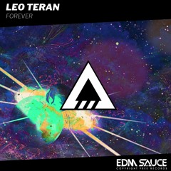 Leo Teran - Forever [EDM Sauce Copyright Free Records]
