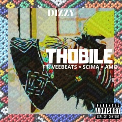 DIZZY - Thobile ft. VeeBeats & AMO (Prod. VeeBeats)