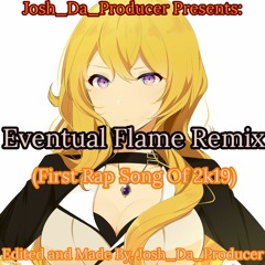 Armed And Ready(Eventual Flame Remix)(Yang Xiao Long Tribute)