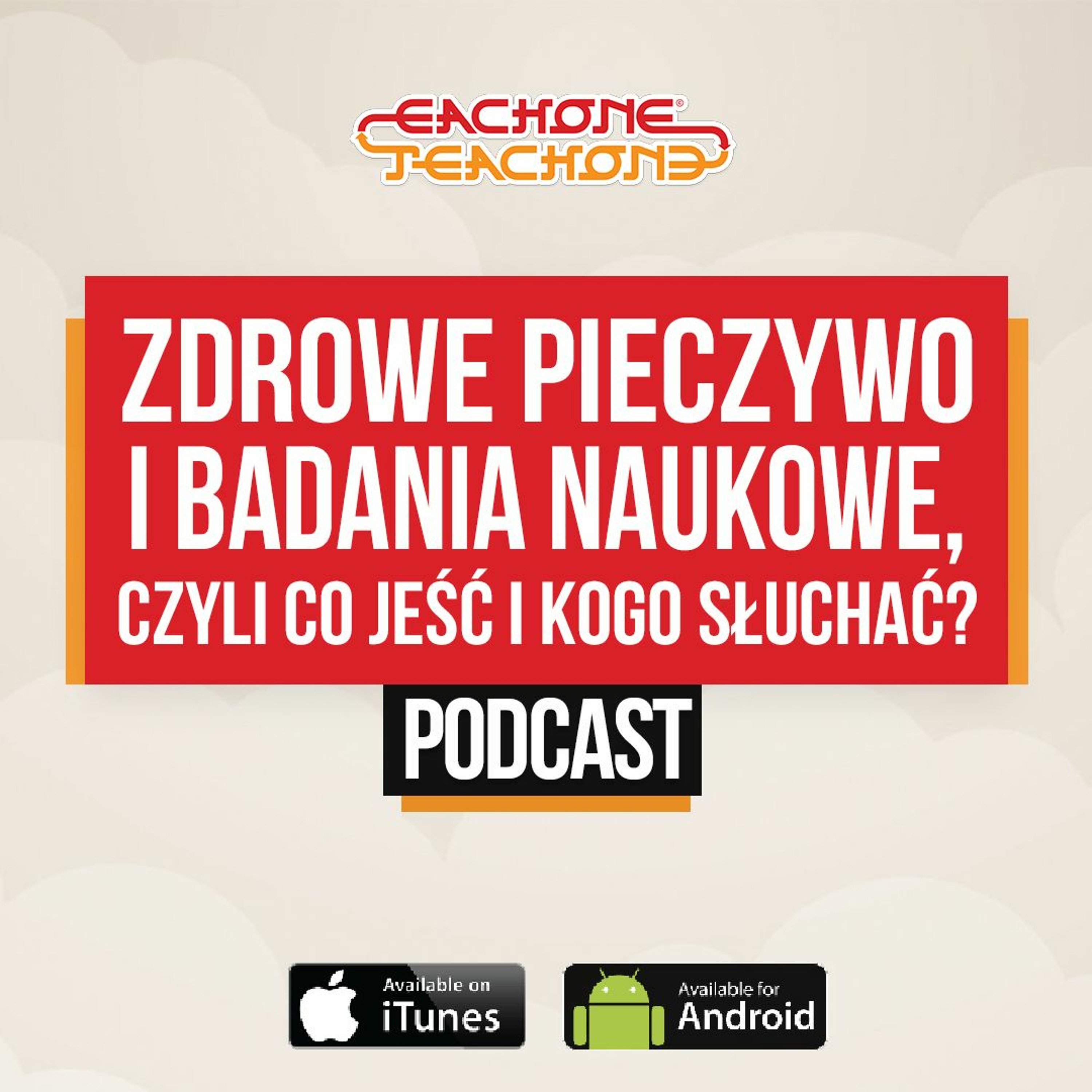 E1T1 | #052 – Zdrowe pieczywo i badania naukowe, czyli co jeść i kogo słuchać? episode artwork