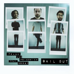 Bail Out feat. HRRSN