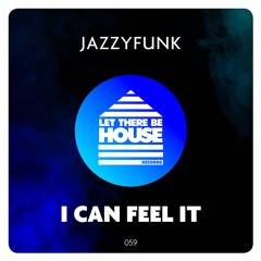 JazzyFunk - I Can Feel It
