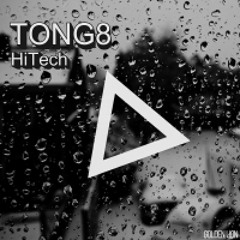 tong8 - hitech (original mix)