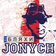 Jonych & Tsypa Banda - Blyahy (live)