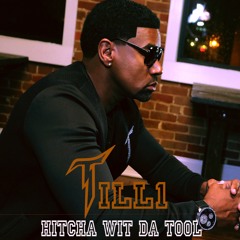 TILL1 - Hitcha Wit Da Tool