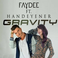 Hande Yener - Gravity (feat. Faydee)