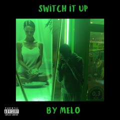Switch It Up (Official Audio)