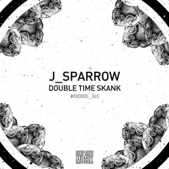 J Sparrow - #000000_365 - Double Time Skank (01) - 31.05.19