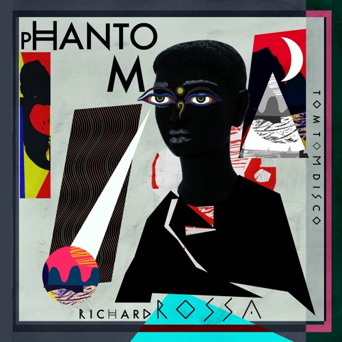 PREMIERE – Richard Rossa – Phanteon (Mijo Remix) (Tom Tom Disco)