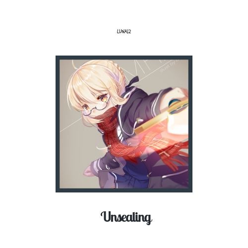 Unsealing
